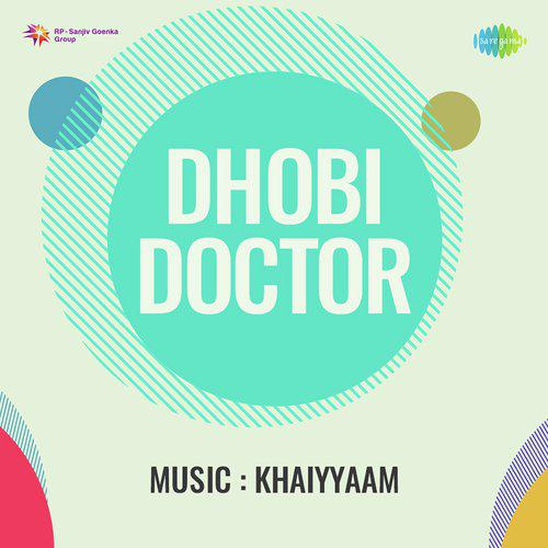 Aa Utar Humare Dware Chanda - Dhobi Doctor