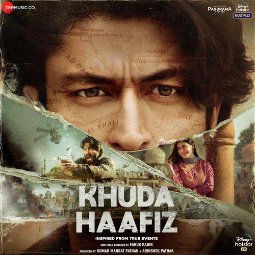 Aakhri Kadam Tak Mp3 Song - Khuda Haafiz 2020 Mp3 Songs Free Download poster