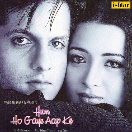 Abhi To Mohabbat Ka - Hum Ho Gaye Aap Ke