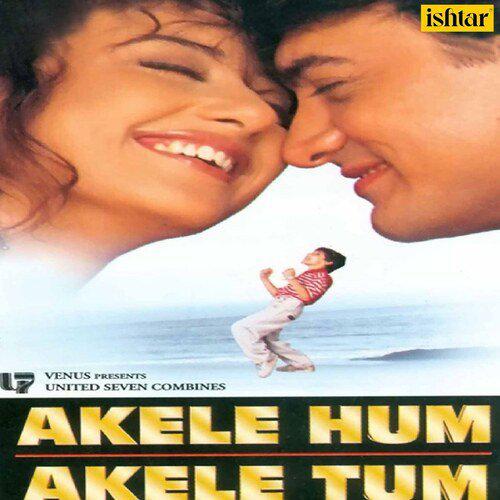 Aisa Zakhm Diya Hai - Akele Hum Akele Tum
