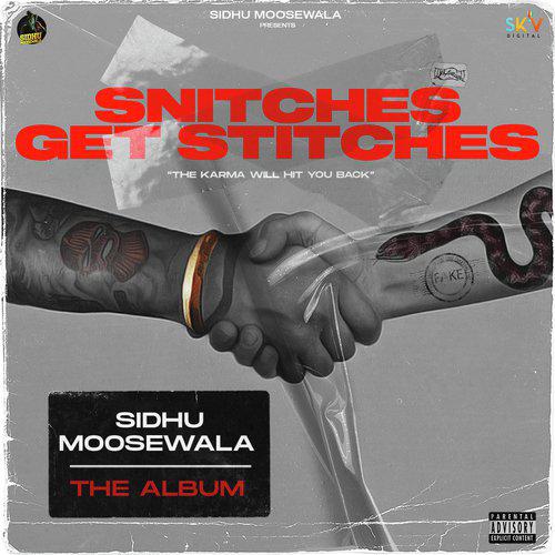 Aj kal Ve - Snitches Get Stitches