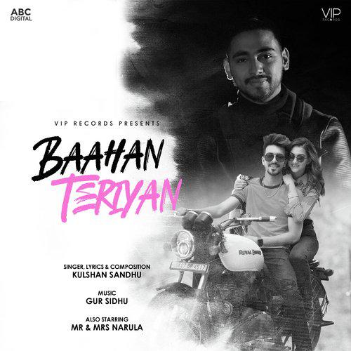 Baahan Teriyan - Kulshan Sandhu