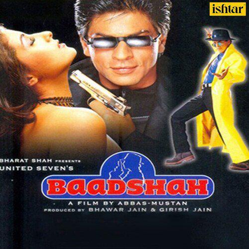 Badshah O Badshah - Baadshah