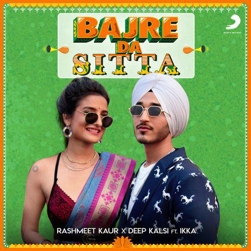 Bajre Da Sitta - Rashmeet Kaur