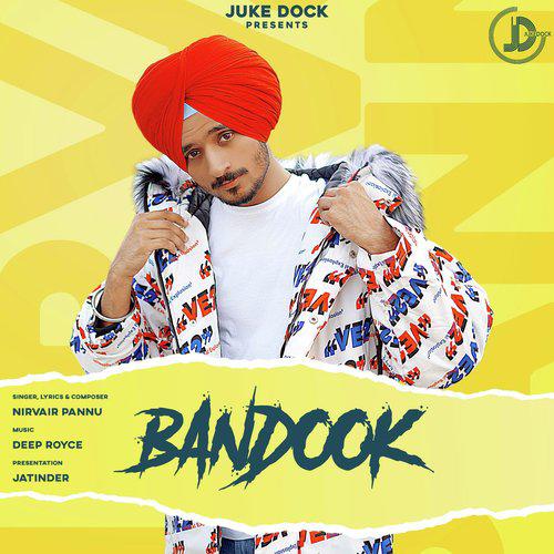 Bandook - Nirvair Pannu