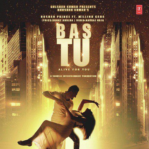 Bas Tu - Roshan Prince