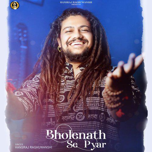 Bholenath Se Pyar Hindi - Hansraj Raghuwanshi