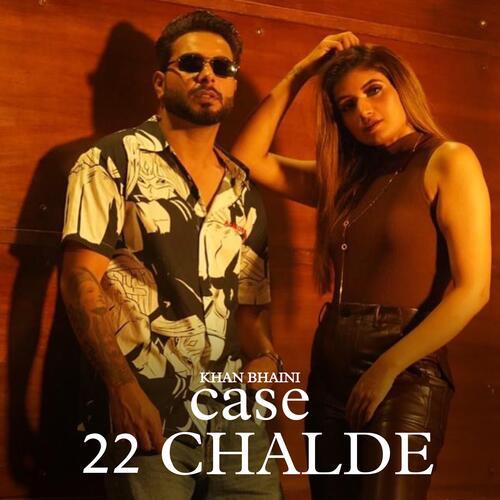 Case 22 Chalde - Khan Bhaini