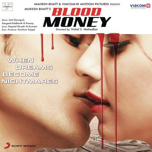 Chaahat - Blood Money