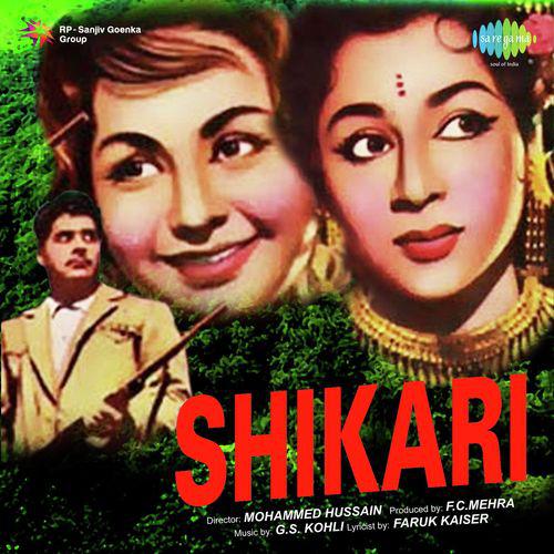 Chaman Ke Phool Bhi Tujhko - Shikari