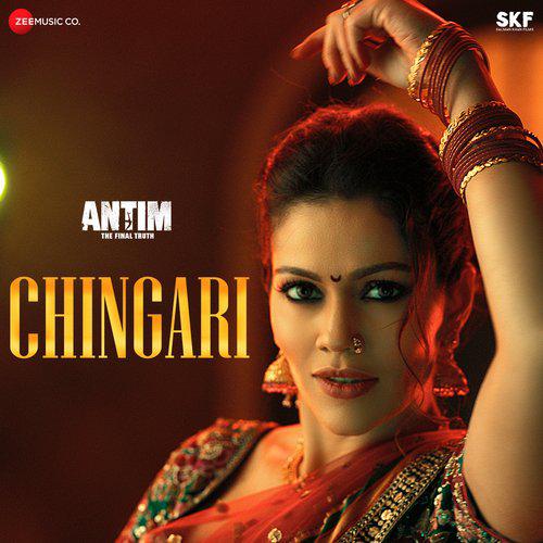 Chingari Mp3 Song - Antim 2021 Mp3 Songs Free Download poster