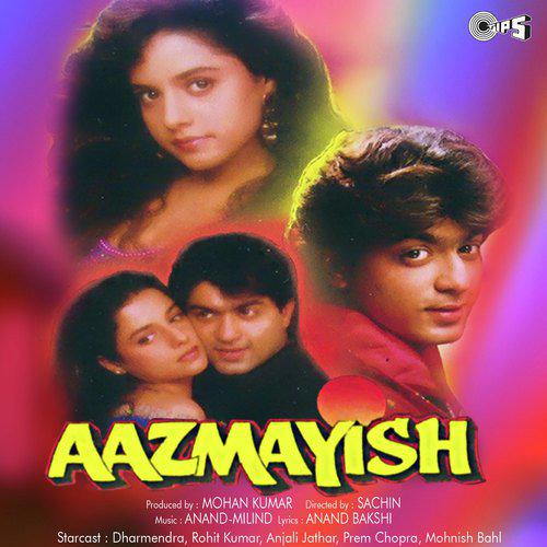 Choodiyan O Choodiyan - Aazmayish