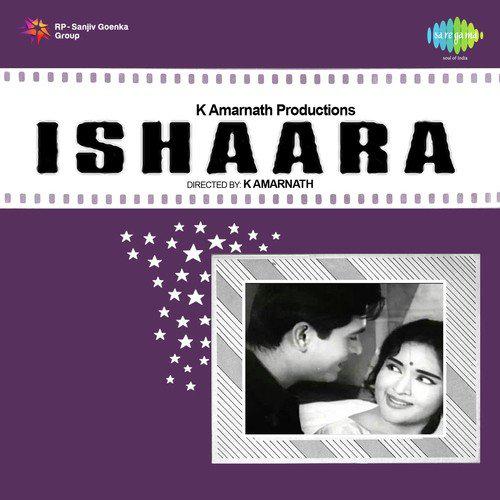 Chori Ho Gai Raat Nain Ki Nindiya - Ishaara