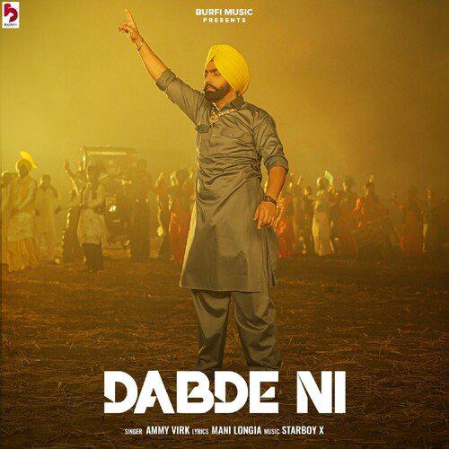 Dabde Ni - Ammy Virk