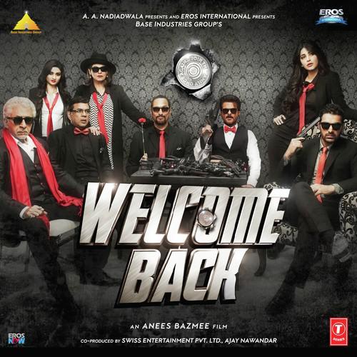 Damaa Dam Mast Kalandar - Welcome Back