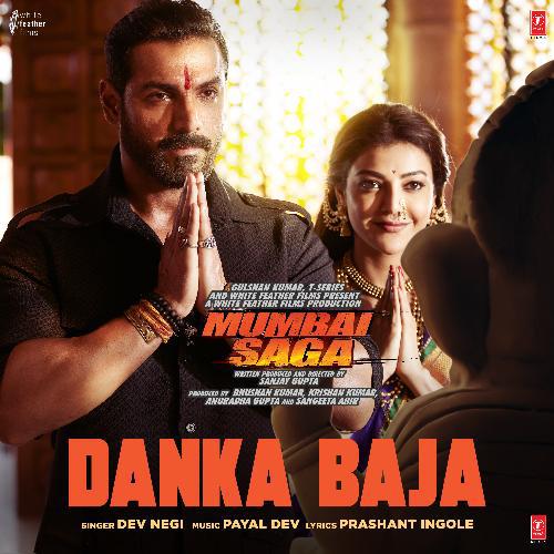 Danka Baja - Mumbai Saga