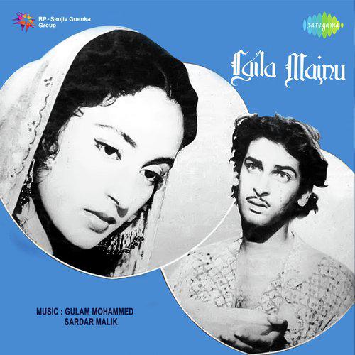 Dekh Li Ae Ishq Teri Mehrbani - Laila Majnu