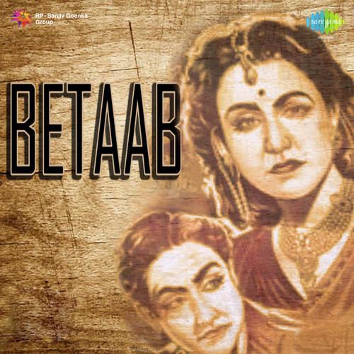 Dekh Liya Tune Gham Ka Tamasha - Betaab