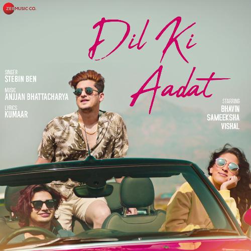Dil Ki Aadat - Stebin Ben