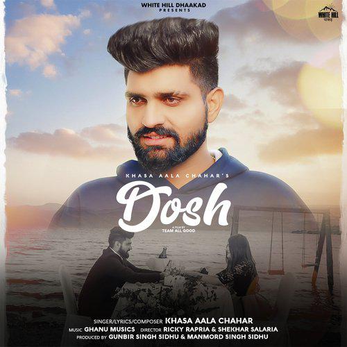 Dosh - Khasa Aala Chahar