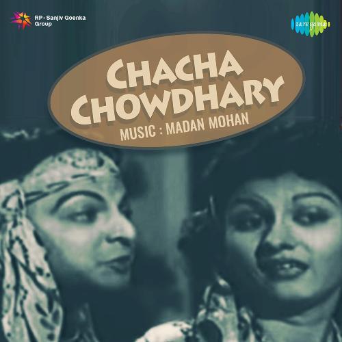 Duniya Pagalon Ka Bazar - Chacha Chowdhary