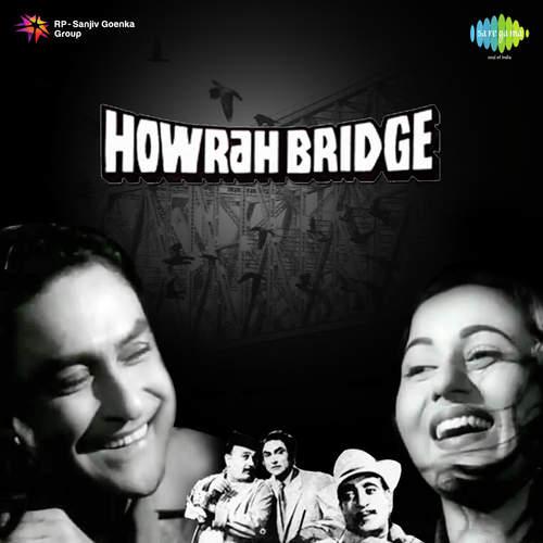 Eent Ki Dukki Paan Ka Ikka - Howrah Bridge