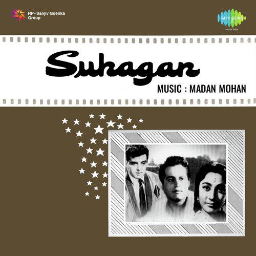 Ek Baat Poochhti Hoon Ae Dil - Suhagan