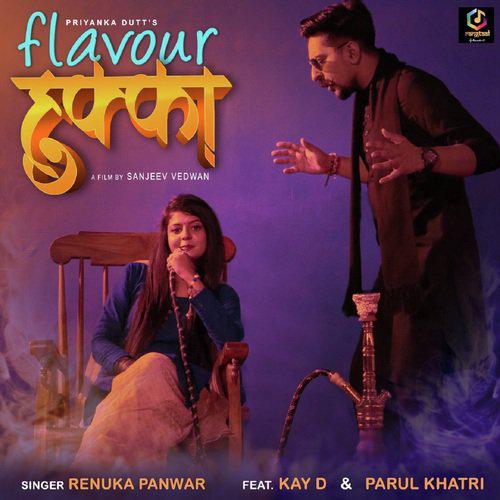 Flavour Hukka - Renuka Panwar