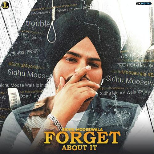 Forget About It - Sidhu Moose Wala