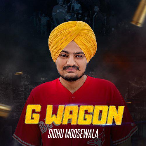 G. Wagon - Sidhu Moose Wala