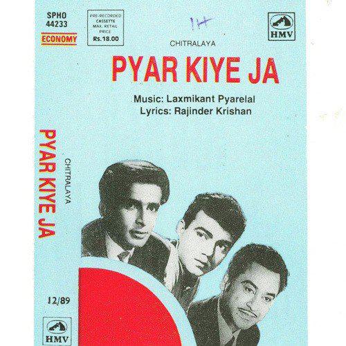 Gore Hathon Pe Zulm Na Kar - Pyar Kiya Ja