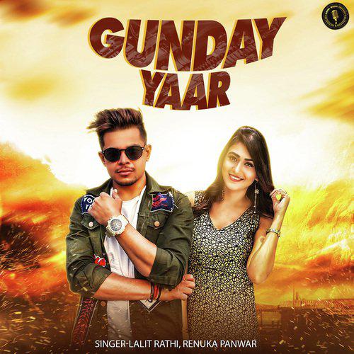 Gunday Yaar - Lalit Rathi