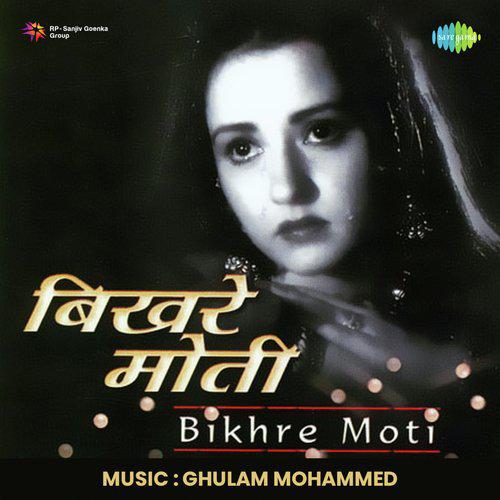 Ham Unko Samjhate Hain - Bikhare Moti