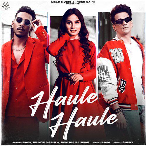 Haule Haule - Raja Ji