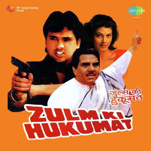 Hum Aap Ki Zulfon Se Khele - Zulm Ki Hukumat
