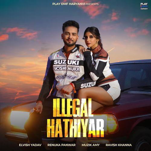 Illegal Hathiyar - Elvish Yadav
