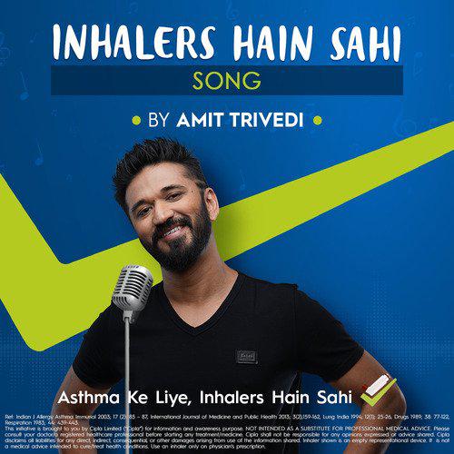 Inhalers Hain Sahi - Amit Trivedi