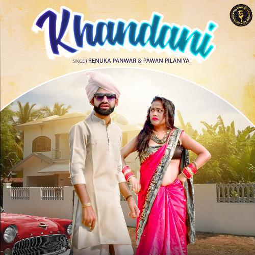 Khandani - Renuka Panwar