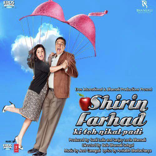 Khatti Meethi - Shirin Farhad Ki Toh Nikal Padi