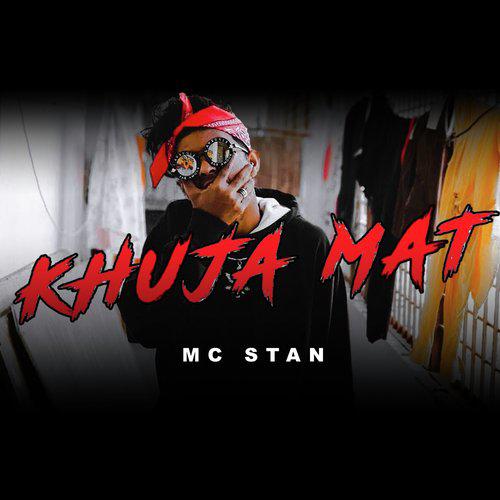 Khuja Mat - Mc Stan