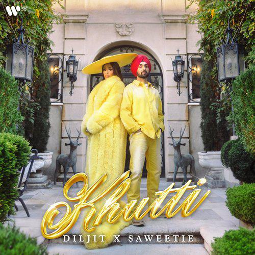 Khutti - Diljit Dosanjh