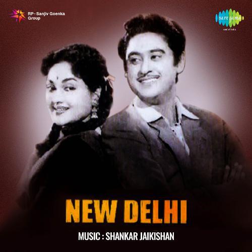 Koi Mere Sapnon Mein Aaya - New Delhi