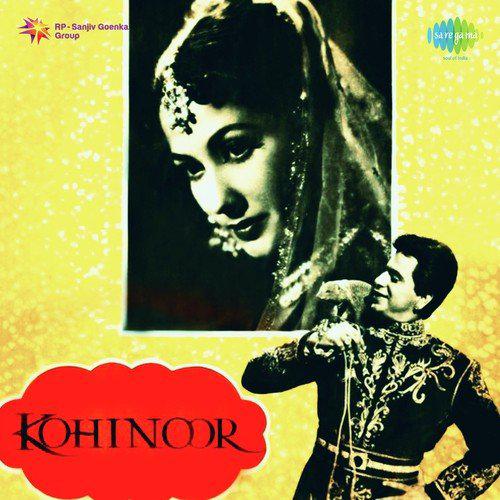 Koi Pyar Ki Dekhe Jadugari - Kohinoor