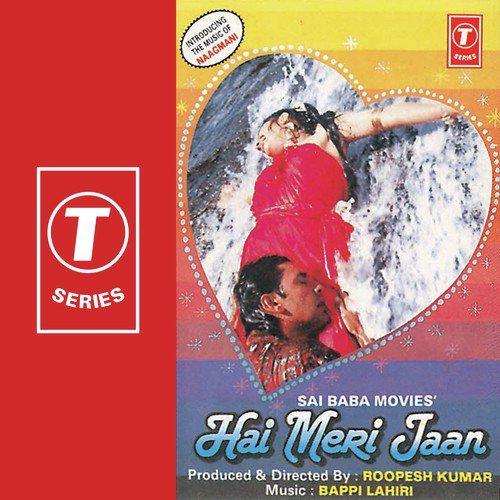 Kya Baat Hai Meri Aankhon Mein - Hai Meri Jaan