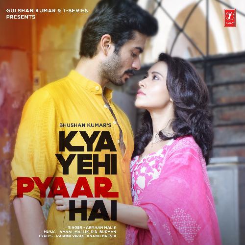 Kya Yehi Pyaar Hai - Amaal Mallik