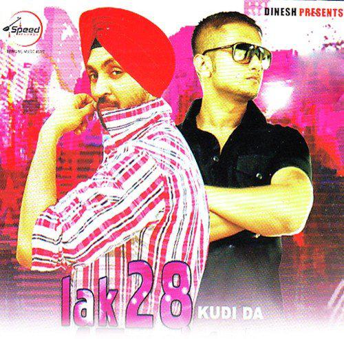 Lak 28 Kudi Da - Diljit Dosanjh