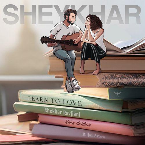 Learn To Love - Neha Kakkar