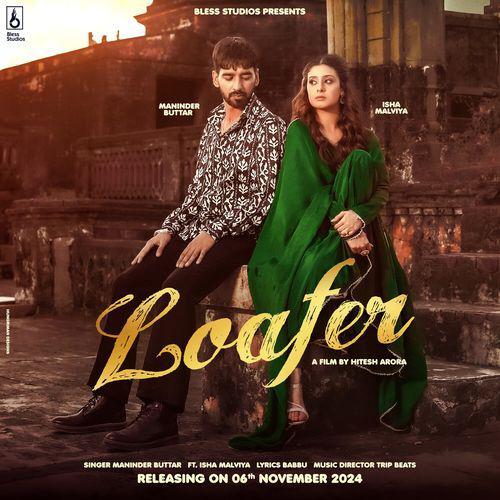 Loafer - Maninder Buttar