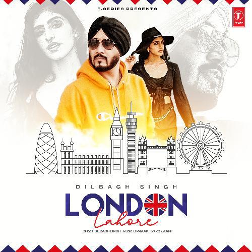 London Lahore - Dilbag Singh