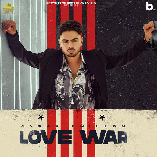 Love War - Jassa Dhillon